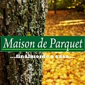 Maison de Parquet by Opta Import - 1
